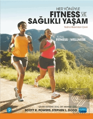 Her Yönüyle Fitness Ve Sağlıklı Yaşam