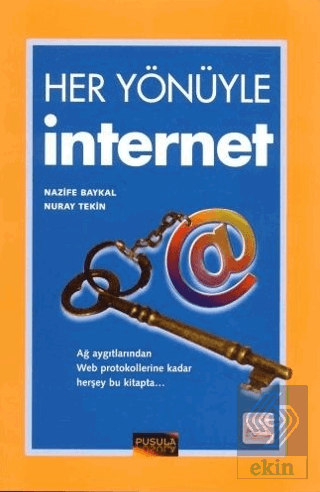 Her Yönüyle İnternet