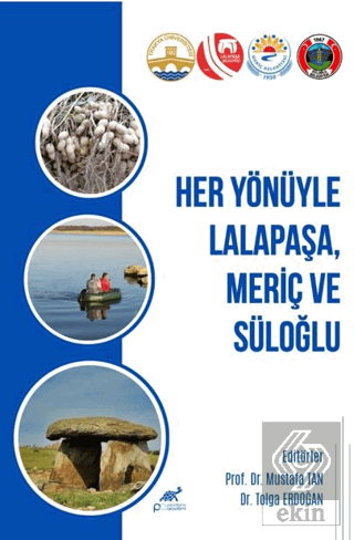 Her Yönüyle Lalapaşa, Meriç ve Süloğlu