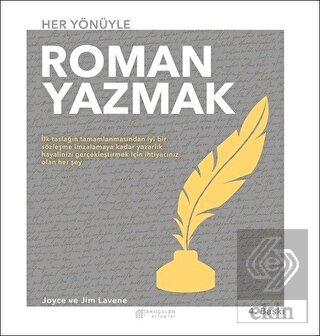 Her Yönüyle Roman Yazmak