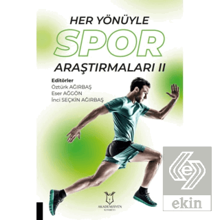 Her Yönüyle Spor Araştırmaları II