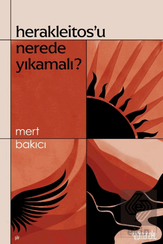 Herakleitosu Nerede Yıkamalı?