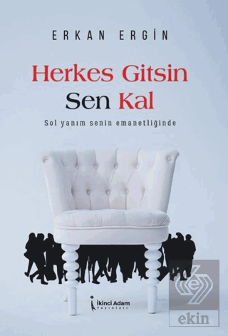 Herkes Gitsin Sen Kal