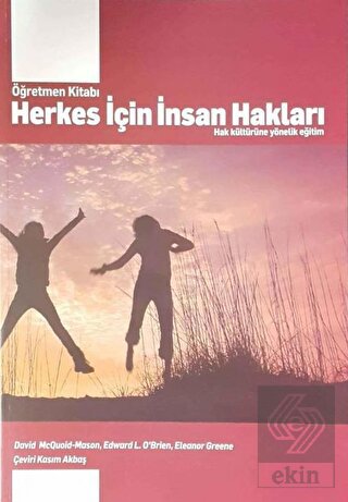 Herkes İçin İnsan Hakları : Hak Kültürüne Yönelik