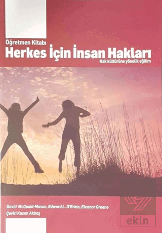 Herkes İçin İnsan Hakları : Hak Kültürüne Yönelik