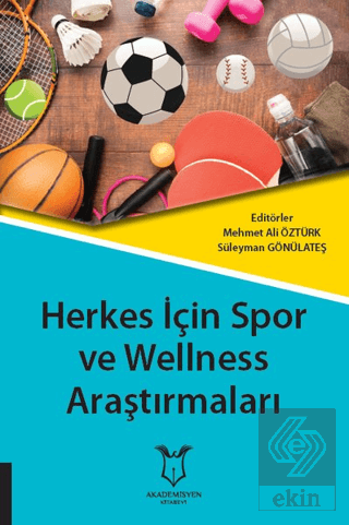 Herkes İçin Spor ve Wellness Araştırmaları