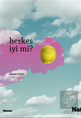 Herkes İyi mi?