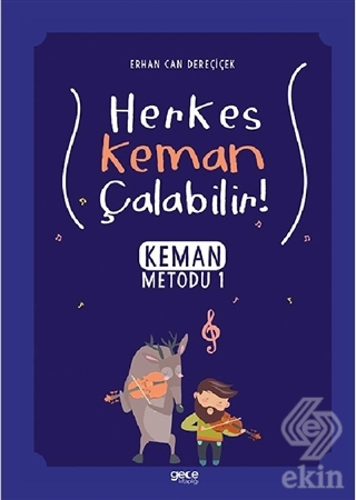 Herkes Keman Çalabilir!