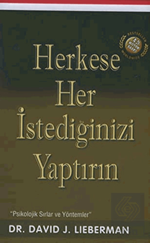 Herkese Her İstediğinizi Yaptırın