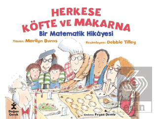 Herkese Köfte ve Makarna - Bir Matematik Hikayesi