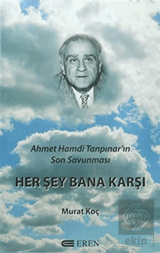 Herşey Bana Karşı