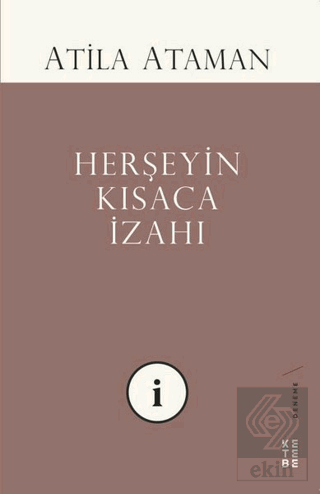 Herşeyin Kısaca İzahı