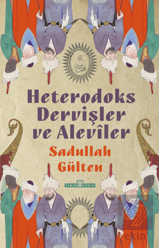 Heterodoks Dervişler ve Aleviler