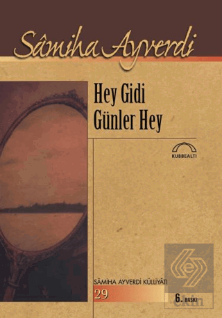 Hey Gidi Günler Hey