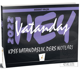 Hey Vatandaş! 2022 KPSS Vatandaşlık Ders Notları