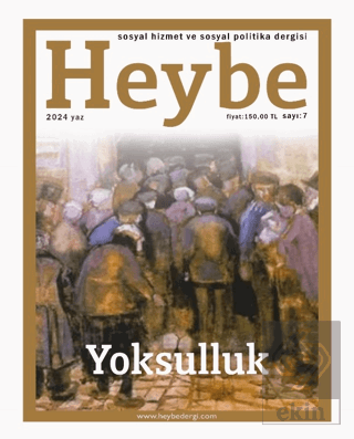 Heybe Sosyal Hizmet ve Sosyal Politika Dergisi Sayı: 7 Yaz 2024