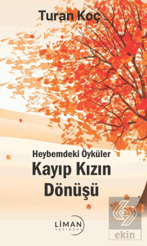 Heybemdeki Öyküler - Kayıp Kızın Dönüşü