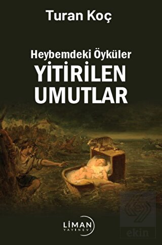 Heybemdeki Öyküler Yitirilen Umutlar