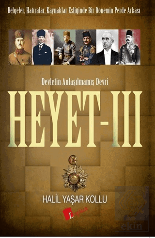 Heyet 3 - Devletin Anlaşılmamış Devri