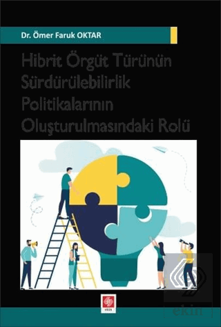 Hibrit Örgüt Türünün Sürdürülebilirlik Politikalarının Oluşturulmasınd