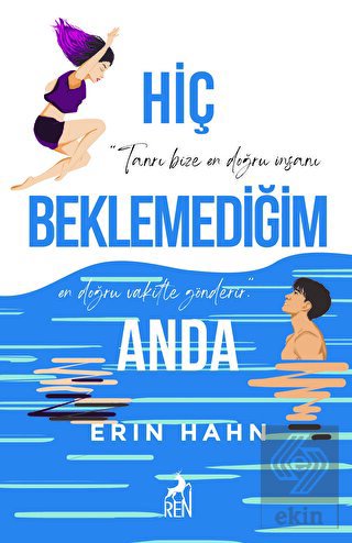 Hiç Beklemediğim Anda