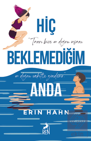 Hiç Beklemediğim Anda