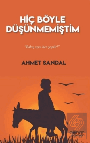 Hiç Böyle Düşünmemiştim