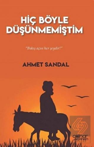 Hiç Böyle Düşünmemiştim