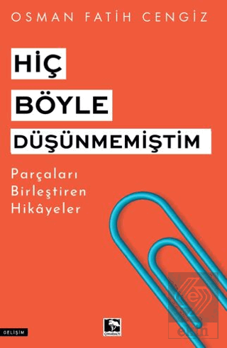 Hiç Böyle Düşünmemiştim