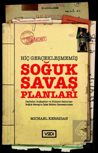 Hiç Gerçekleşmemiş Soğuk Savaş Planları