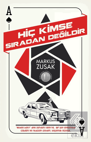 Hiç Kimse Sıradan Değildir