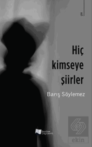 Hiç Kimseye Şiirler