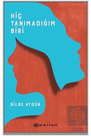 Hiç Tanımadığım Biri