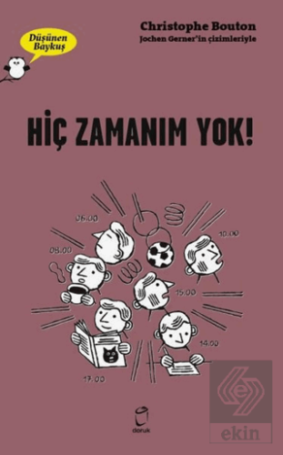 Hiç Zamanım Yok! - Düşünen Baykuş