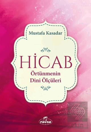 Hicab Örtünmenin Dini Ölçüleri