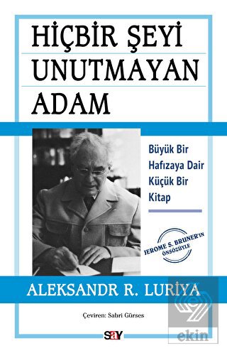 Hiçbir Şeyi Unutmayan Adam