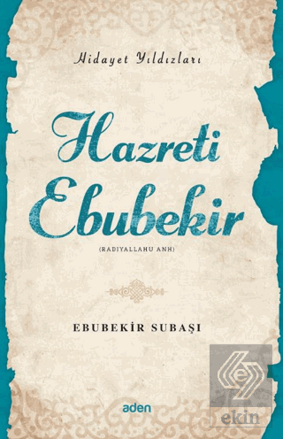 Hidayet Yıldızları - Hazreti Ebubekir