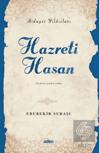 Hidayet Yıldızları - Hazreti Hasan