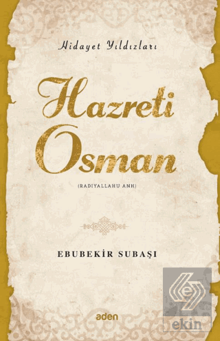 Hidayet Yıldızları - Hazreti Osman