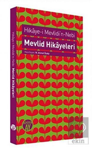 Hikaye-i Mevlidi\'n-Nebi / Mevlid Hikayeleri