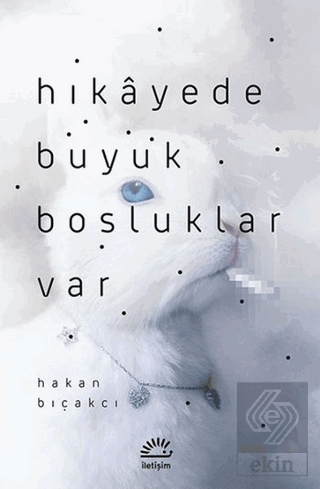 Hikayede Büyük Boşluklar Var