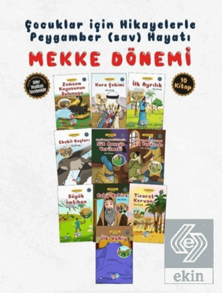 Hikayelerle Çocuklar İçin Mekke Dönemi (10 Kitap T