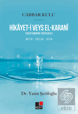 Hikayet-i Veys El-Karani - Cabbar Kulu