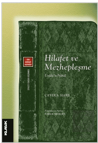 Hilafet ve Mezhepleşme