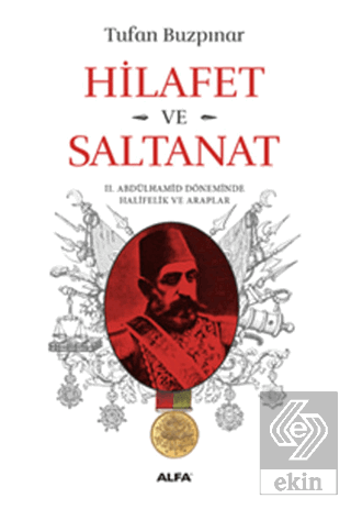 Hilafet Ve Saltanat­