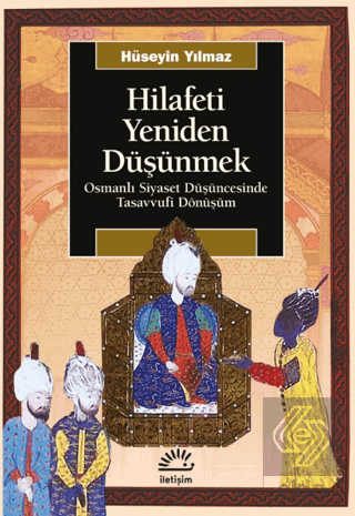 Hilafeti Yeniden Düşünmek