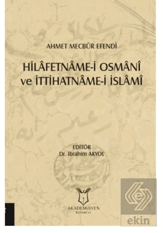 Hilafetname-i Osmani ve İttihatname-i İslami