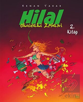 Hilal 2. Kitap / Okuldaki Zebani