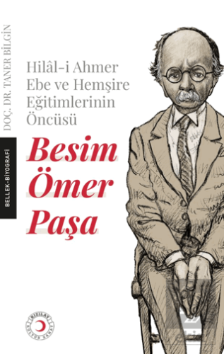 Hilal-i Ahmer Ebe ve Hemşire Eğitimlerinin Öncüsü