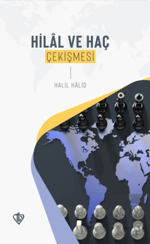 Hilal ve Haç Çekişmesi